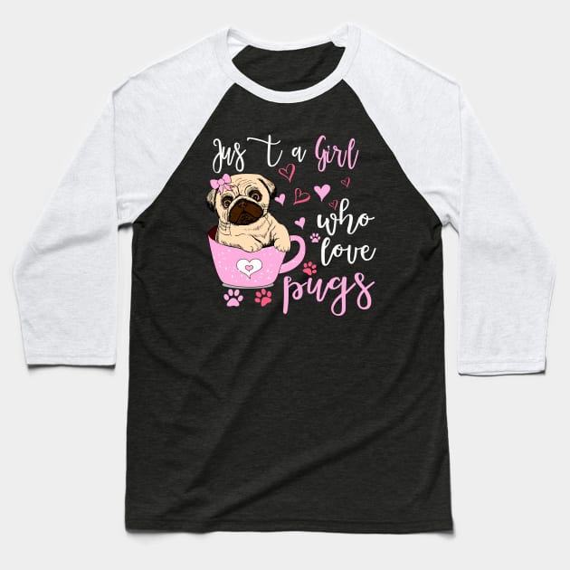 just a girl who loves pugs Baseball T-Shirt by banayan